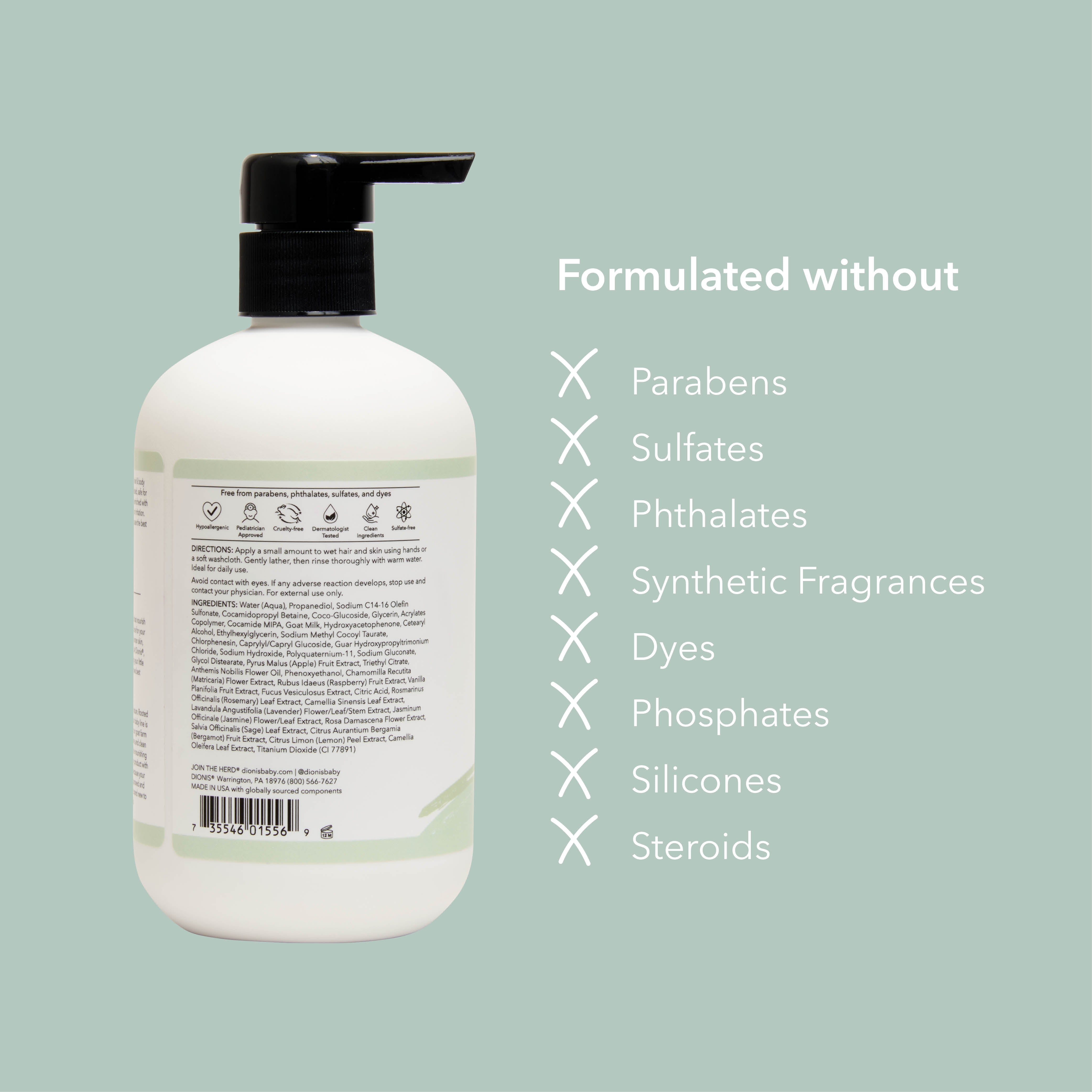 A white pump bottle with a black dispenser and a white label showing the back of the packaging, set against a pale green background. To the right, white text reads 'Formulated without' followed by a list of ingredients crossed out with X marks: Parabens, Sulfates, Phthalates, Synthetic Fragrances, Dyes, Phosphates, Silicones, and Steroids.