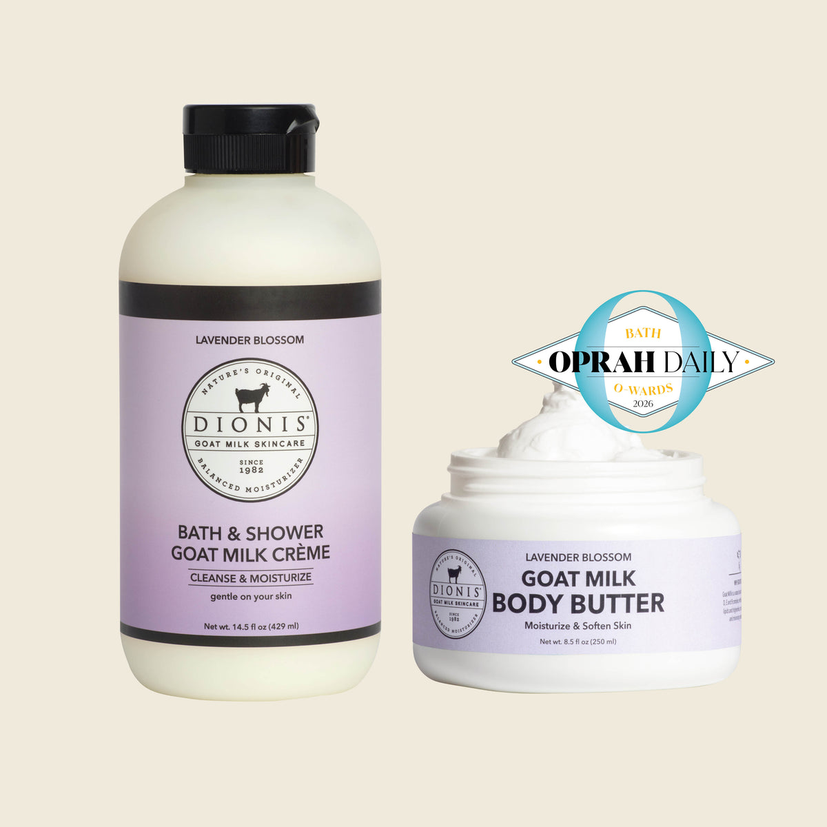 Lavender Blossom Shower Crème & Body Butter Bundle
Includes:
Dionis Bath & Shower Goat Milk Creme, Lavender Blossom, 14.5 fl oz
Dionis Goat Milk Body Butter, Lavender Blossom, 8.5 fl oz