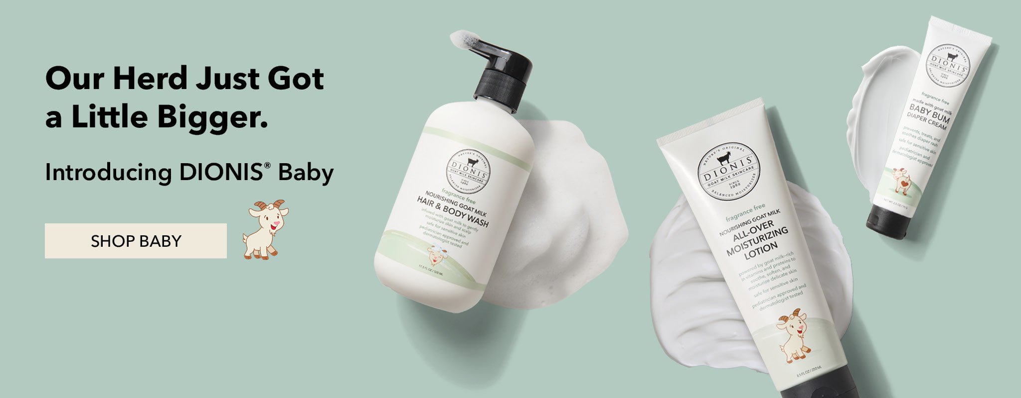 Dionis Baby lotion and body wash products arranged on a pale green background with promotional text reading 'Our Herd Just Got a Little Bigger. Introducing DIONIS Baby' and a 'SHOP BABY' button.